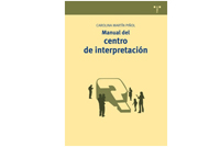 Fotografia de: Manual del centre d'interpretació, nou llibre de la Dra. Martín | CETT